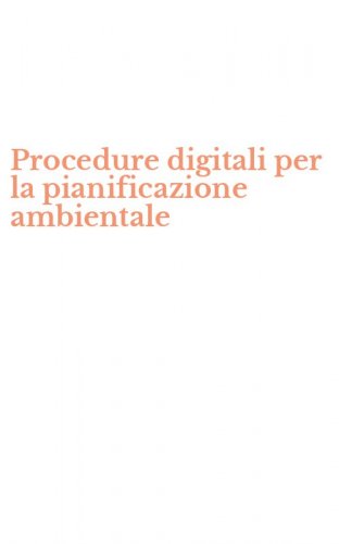 Procedure digitali per la pianificazione ambientale