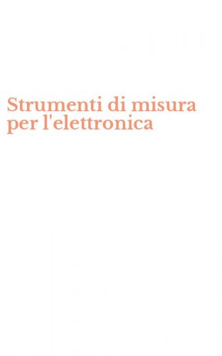 Strumenti di misura per l'elettronica