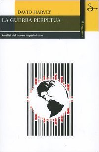 La guerra perpetua. Analisi del nuovo imperialismo