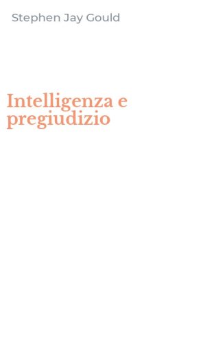 Intelligenza e pregiudizio