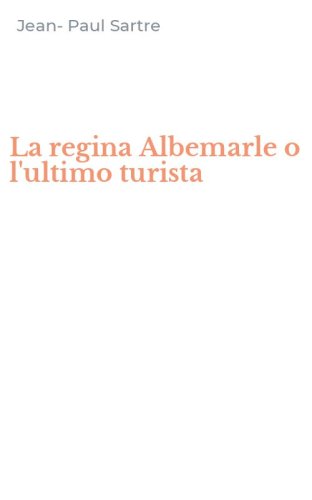 La regina Albemarle o l'ultimo turista