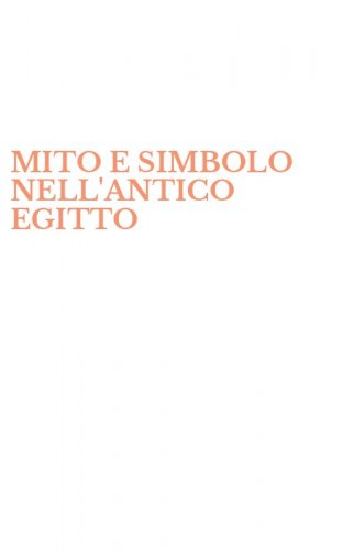MITO E SIMBOLO NELL'ANTICO EGITTO