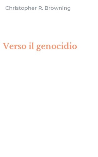 Verso il genocidio