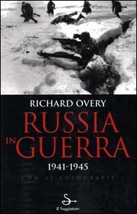 Russia in guerra 1941-1945