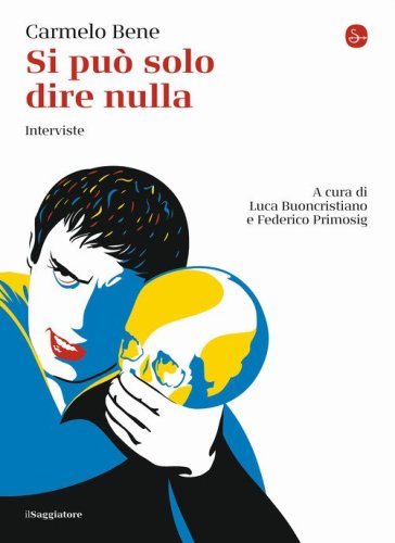 Si pu&ograve; solo dire nulla. Interviste