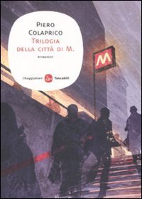 Trilogia della citt&agrave; di M.
