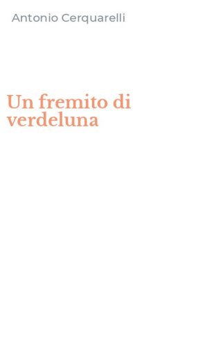 Un fremito di verdeluna