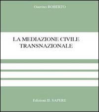 La mediazione civile transnazionale