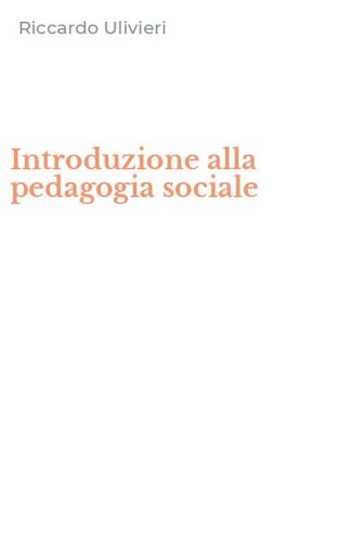 Introduzione alla pedagogia sociale