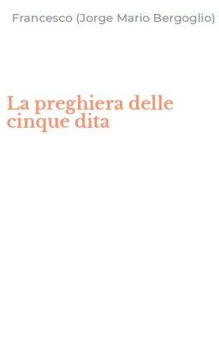La preghiera delle cinque dita