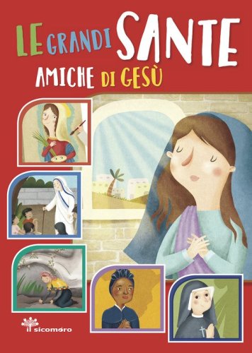 Le grandi sante amiche di Ges&ugrave;