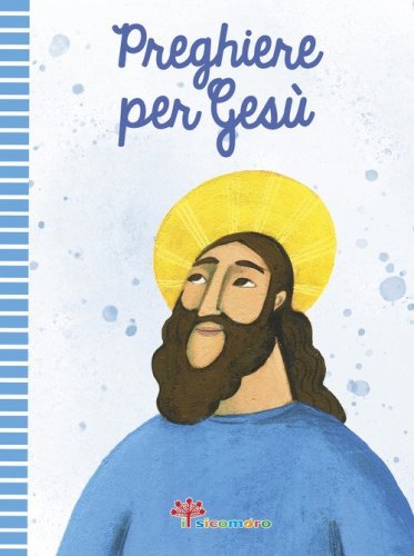 Preghiere per Ges&ugrave;