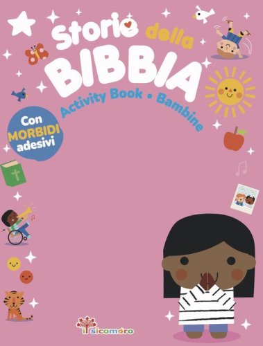 Storie della Bibbia. Activity book bambine