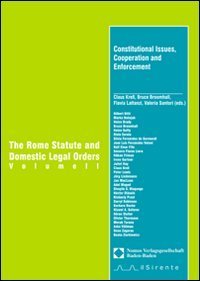 The Rome Statute and domestic legal orders