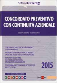 Concordato preventivo con continuit&agrave; aziendale