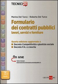 Formulario dei contratti pubblici. Lavori, servizi e forniture