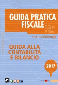 Guida alla contabilit&agrave; e bilancio 2017