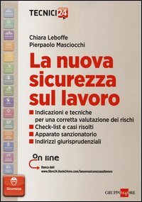 La nuova sicurezza sul lavoro