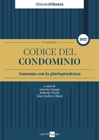 Codice del condominio. Annotato con la giurisprudenza