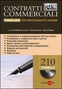 Contratti commerciali. Formulario per professionisti e aziende