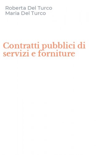Contratti pubblici di servizi e forniture
