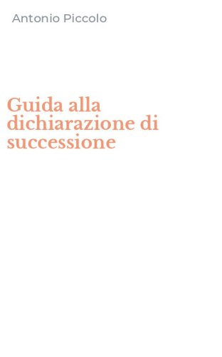 Guida alla dichiarazione di successione
