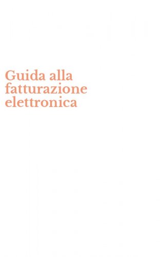 Guida alla fatturazione elettronica