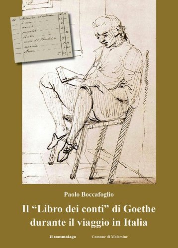 Il &laquo;Libro dei conti&raquo; di Goethe durante il viaggio in Italia