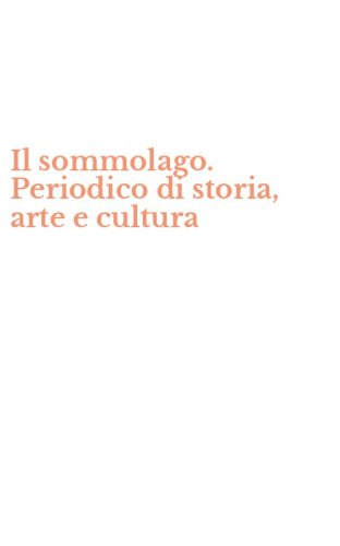 Il sommolago. Periodico di storia, arte e cultura