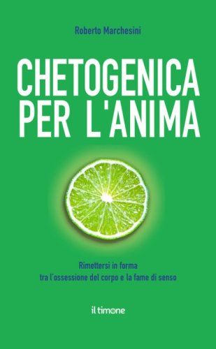 Chetogenica per l'anima