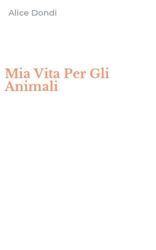 Mia Vita Per Gli Animali