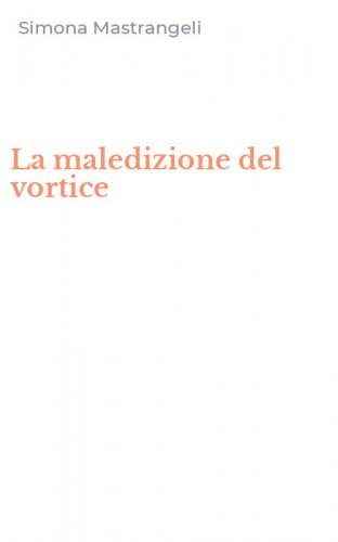 La maledizione del vortice