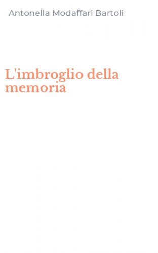 L'imbroglio della memoria