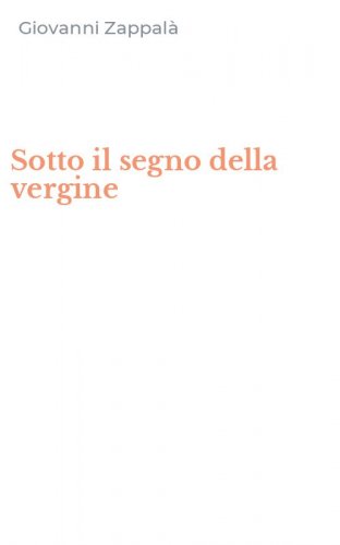 Sotto il segno della vergine
