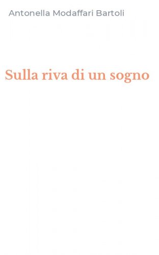 Sulla riva di un sogno