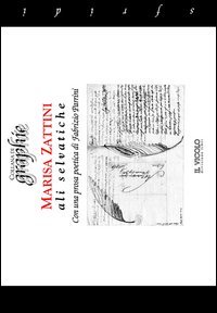 Marisa Zattini. Ali selvatiche
