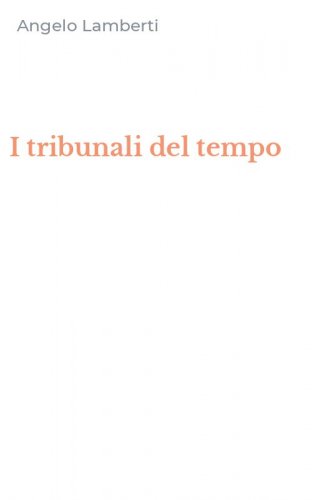 I tribunali del tempo