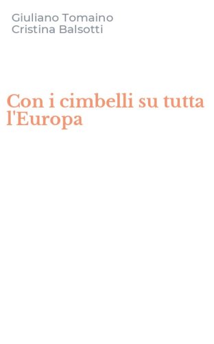 Con i cimbelli su tutta l'Europa
