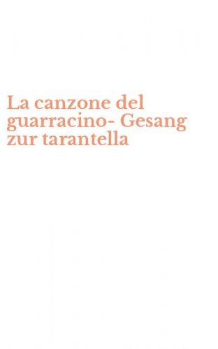 La canzone del guarracino-Gesang zur tarantella