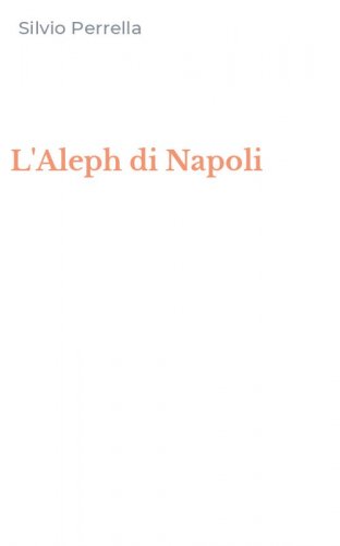 L'Aleph di Napoli