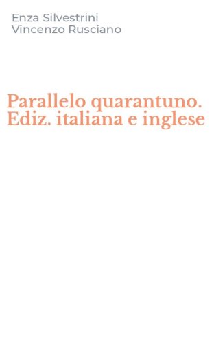 Parallelo quarantuno. Ediz. italiana e inglese
