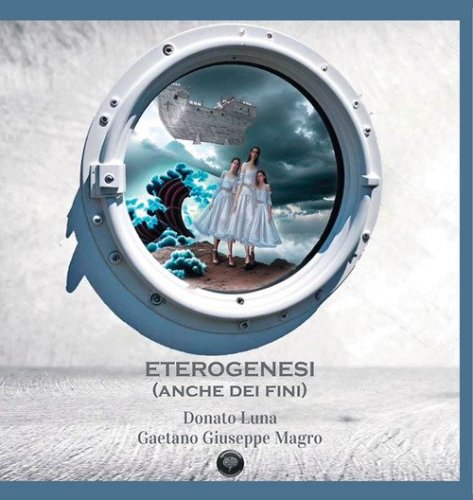 Eterogenesi. (Anche dei fini)