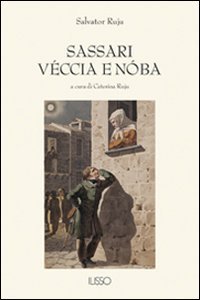 Sassari v&eacute;ccia e n&oacute;ba
