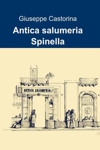 Antica salumeria spinella
