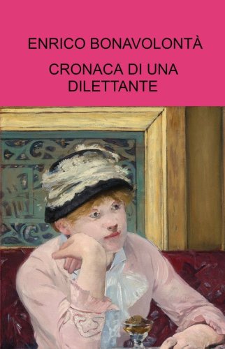 Cronaca di una dilettante