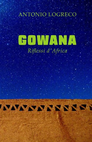 Gowana. Riflessi d'Africa