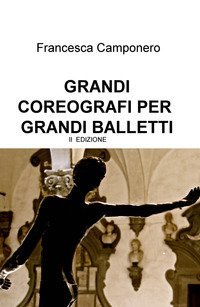 Grandi coreografi per grandi balletti. Le favole pi&ugrave; belle raccontate a passo di danza