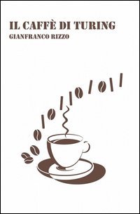 Il caff&egrave; di Turing