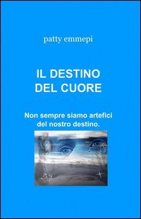 Il destino del cuore