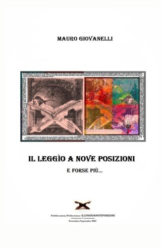 Il legg&igrave;o a nove posizioni e forse piu...